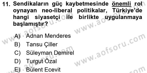 Sendikacılık Dersi 2015 - 2016 Yılı (Vize) Ara Sınav Soruları 11. Soru