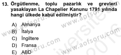 Sendikacılık Dersi 2015 - 2016 Yılı (Vize) Ara Sınav Soruları 13. Soru