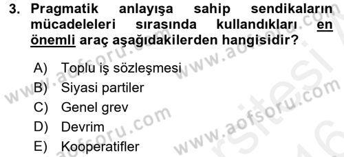 Sendikacılık Dersi 2015 - 2016 Yılı (Vize) Ara Sınav Soruları 3. Soru