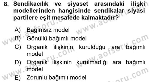 Sendikacılık Dersi 2015 - 2016 Yılı (Final) Dönem Sonu Sınav Soruları 8. Soru