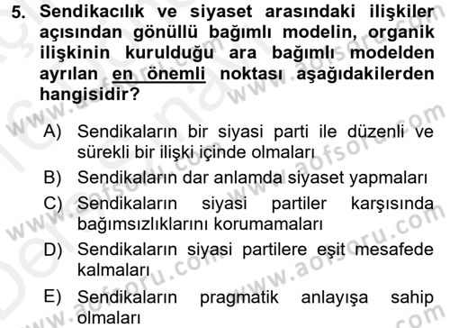 Sendikacılık Dersi 2015 - 2016 Yılı Tek Ders Sınav Soruları 5. Soru