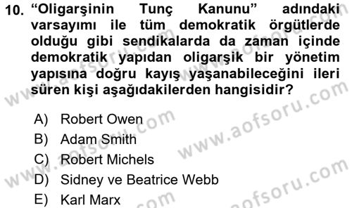 Sendikacılık Dersi 2016 - 2017 Yılı (Final) Dönem Sonu Sınav Soruları 10. Soru