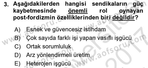 Sendikacılık Dersi 2016 - 2017 Yılı (Final) Dönem Sonu Sınav Soruları 3. Soru