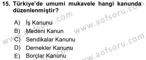 Sendikacılık Dersi 2017 - 2018 Yılı 3 Ders Sınav Soruları 15. Soru