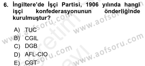 Sendikacılık Dersi 2017 - 2018 Yılı 3 Ders Sınav Soruları 6. Soru