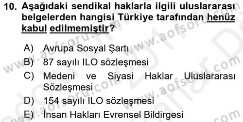 Sendikacılık Dersi 2017 - 2018 Yılı (Vize) Ara Sınav Soruları 10. Soru