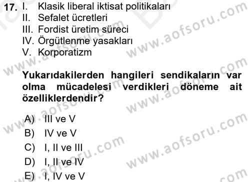 Sendikacılık Dersi 2017 - 2018 Yılı (Vize) Ara Sınav Soruları 17. Soru