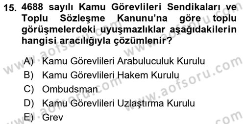Sendikacılık Dersi 2018 - 2019 Yılı 3 Ders Sınav Soruları 15. Soru