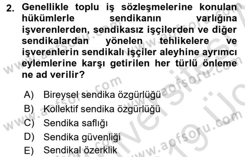 Sendikacılık Dersi 2018 - 2019 Yılı 3 Ders Sınav Soruları 2. Soru