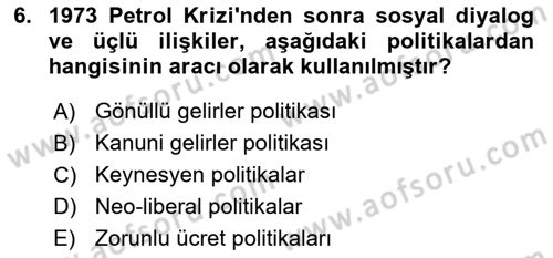 Sendikacılık Dersi 2018 - 2019 Yılı 3 Ders Sınav Soruları 6. Soru