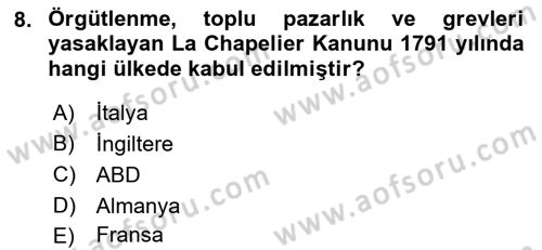 Sendikacılık Dersi 2018 - 2019 Yılı 3 Ders Sınav Soruları 8. Soru