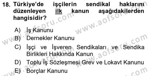 Sendikacılık Dersi 2018 - 2019 Yılı (Final) Dönem Sonu Sınav Soruları 18. Soru