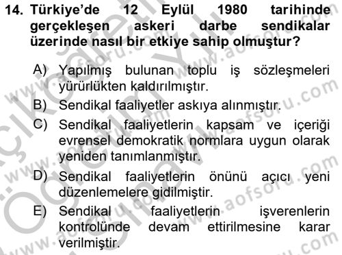Sendikacılık Dersi 2018 - 2019 Yılı Yaz Okulu Sınav Soruları 14. Soru