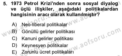 Sendikacılık Dersi 2018 - 2019 Yılı Yaz Okulu Sınav Soruları 5. Soru