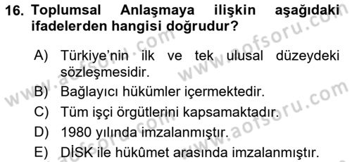 Sendikacılık Dersi 2020 - 2021 Yılı Yaz Okulu Sınav Soruları 16. Soru