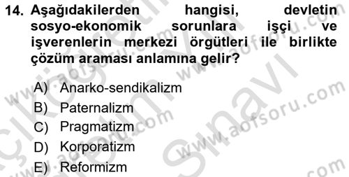Sendikacılık Dersi 2021 - 2022 Yılı (Vize) Ara Sınav Soruları 14. Soru