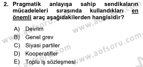 Sendikacılık Dersi 2021 - 2022 Yılı (Vize) Ara Sınav Soruları 2. Soru