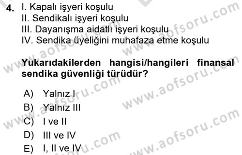 Sendikacılık Dersi 2021 - 2022 Yılı (Vize) Ara Sınav Soruları 4. Soru