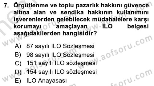 Sendikacılık Dersi 2021 - 2022 Yılı (Vize) Ara Sınav Soruları 7. Soru