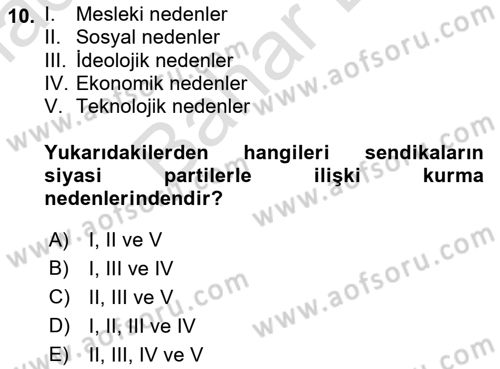 Sendikacılık Dersi 2021 - 2022 Yılı (Final) Dönem Sonu Sınav Soruları 10. Soru