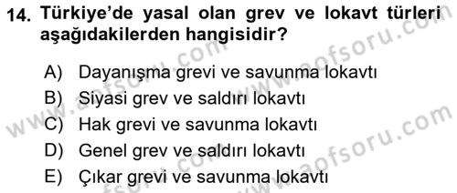 Sendikacılık Dersi 2021 - 2022 Yılı (Final) Dönem Sonu Sınav Soruları 14. Soru