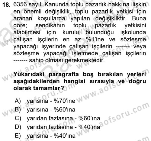 Sendikacılık Dersi 2021 - 2022 Yılı (Final) Dönem Sonu Sınav Soruları 18. Soru