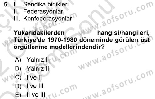 Sendikacılık Dersi 2021 - 2022 Yılı (Final) Dönem Sonu Sınav Soruları 5. Soru
