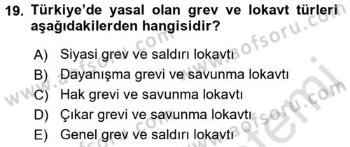 Sendikacılık Dersi 2021 - 2022 Yılı Yaz Okulu Sınav Soruları 19. Soru