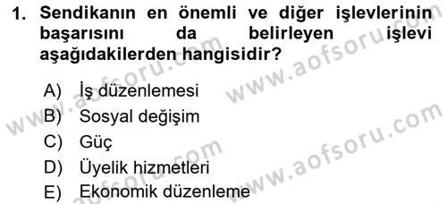 Sendikacılık Dersi 2022 - 2023 Yılı Yaz Okulu Sınav Soruları 1. Soru