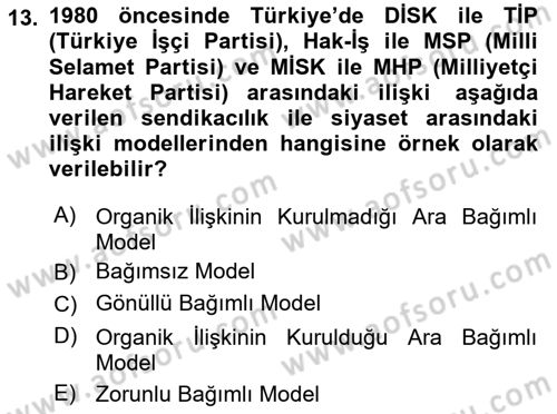 Sendikacılık Dersi 2022 - 2023 Yılı Yaz Okulu Sınav Soruları 13. Soru