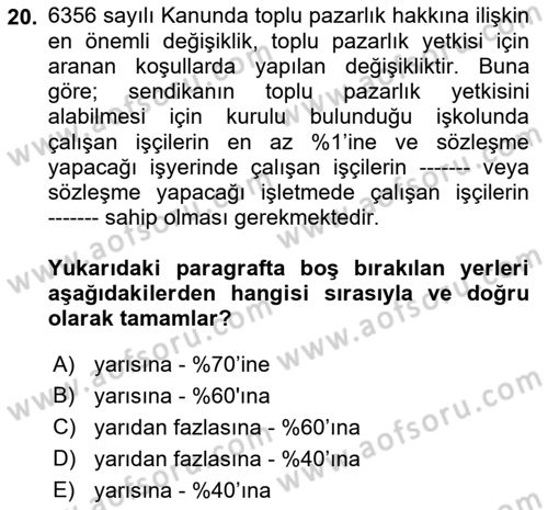 Sendikacılık Dersi 2022 - 2023 Yılı Yaz Okulu Sınav Soruları 20. Soru