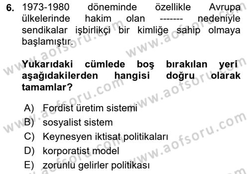 Sendikacılık Dersi 2022 - 2023 Yılı Yaz Okulu Sınav Soruları 6. Soru