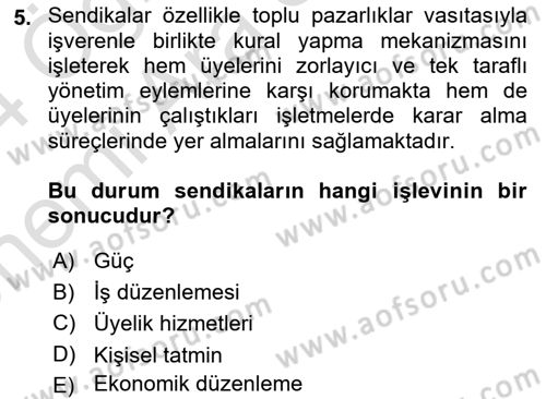 Sendikacılık Dersi 2023 - 2024 Yılı (Vize) Ara Sınav Soruları 5. Soru
