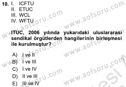 Sendikacılık Dersi 2023 - 2024 Yılı (Final) Dönem Sonu Sınav Soruları 10. Soru