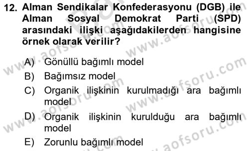 Sendikacılık Dersi 2023 - 2024 Yılı (Final) Dönem Sonu Sınav Soruları 12. Soru