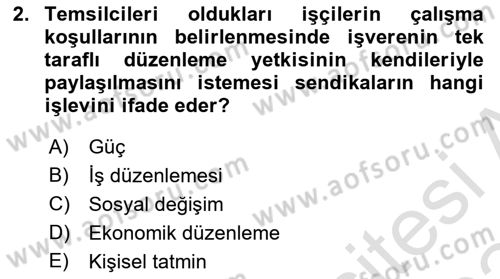 Sendikacılık Dersi 2023 - 2024 Yılı (Final) Dönem Sonu Sınav Soruları 2. Soru