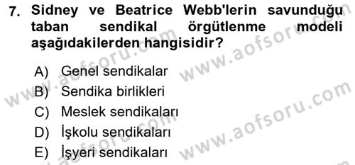 Sendikacılık Dersi 2023 - 2024 Yılı (Final) Dönem Sonu Sınav Soruları 7. Soru