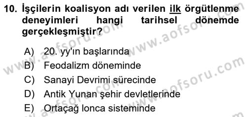 Sendikacılık Dersi 2024 - 2025 Yılı (Vize) Ara Sınav Soruları 10. Soru