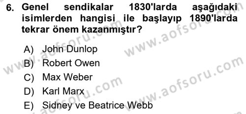 Sendikacılık Dersi 2024 - 2025 Yılı (Final) Dönem Sonu Sınav Soruları 6. Soru