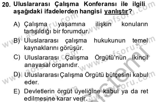 Uluslararası Sosyal Politika Dersi 2013 - 2014 Yılı (Vize) Ara Sınav Soruları 20. Soru