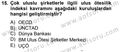 Uluslararası Sosyal Politika Dersi 2013 - 2014 Yılı (Final) Dönem Sonu Sınavı 15. Soru