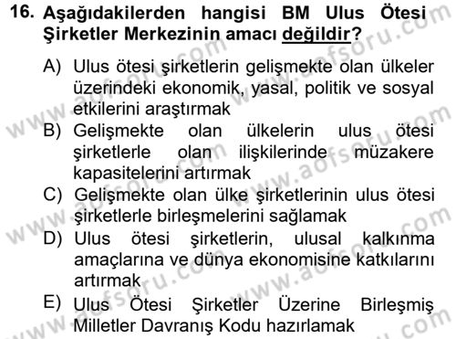 Uluslararası Sosyal Politika Dersi 2013 - 2014 Yılı (Final) Dönem Sonu Sınav Soruları 16. Soru