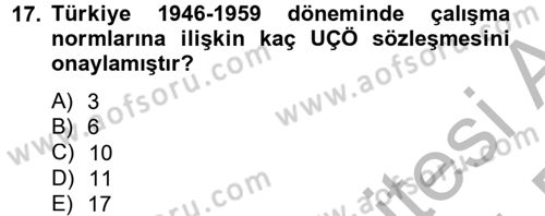 Uluslararası Sosyal Politika Dersi 2013 - 2014 Yılı (Final) Dönem Sonu Sınav Soruları 17. Soru