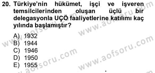 Uluslararası Sosyal Politika Dersi 2013 - 2014 Yılı (Final) Dönem Sonu Sınav Soruları 20. Soru