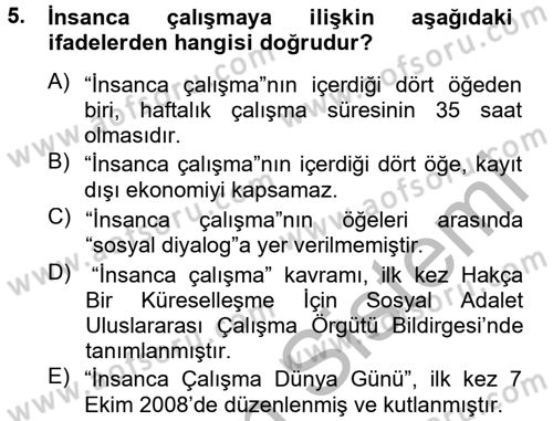 Uluslararası Sosyal Politika Dersi 2013 - 2014 Yılı (Final) Dönem Sonu Sınav Soruları 5. Soru