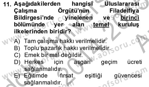 Uluslararası Sosyal Politika Dersi 2014 - 2015 Yılı (Vize) Ara Sınav Soruları 11. Soru