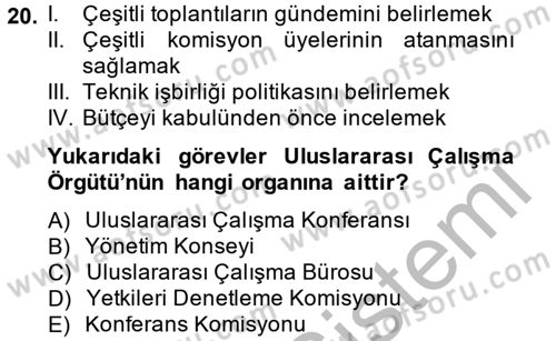 Uluslararası Sosyal Politika Dersi 2014 - 2015 Yılı (Vize) Ara Sınav Soruları 20. Soru