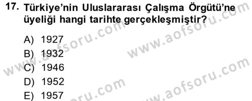 Uluslararası Sosyal Politika Dersi 2014 - 2015 Yılı (Final) Dönem Sonu Sınavı 17. Soru