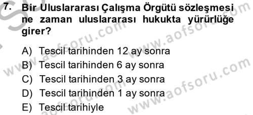 Uluslararası Sosyal Politika Dersi 2014 - 2015 Yılı (Final) Dönem Sonu Sınav Soruları 7. Soru