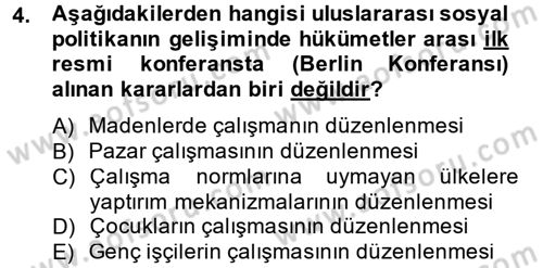 Uluslararası Sosyal Politika Dersi 2014 - 2015 Yılı Tek Ders Sınavı 4. Soru